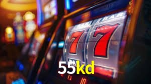 55kd Caça-níqueis móveis